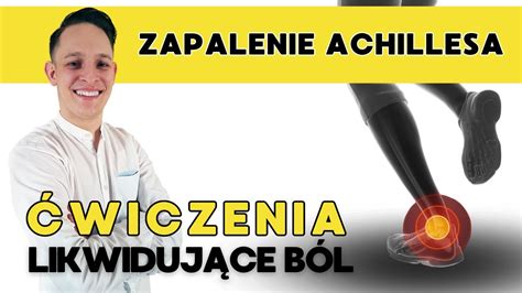 Zapalenie Ci Gna Achillesa Wiczenia Likwiduj Ce B L I Przyspieszaj Ce Gojenie Youtube