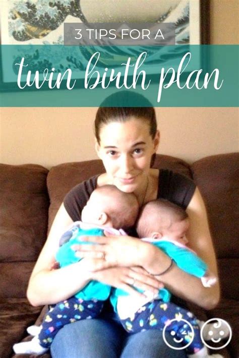 A Twin Birth Plan 3 Simple Things To Keep In Mind Twiniversity