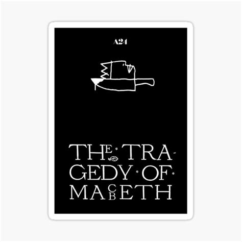 The Tragedy Of Macbeth A24 Movie Sticker By Mattstyle Redbubble