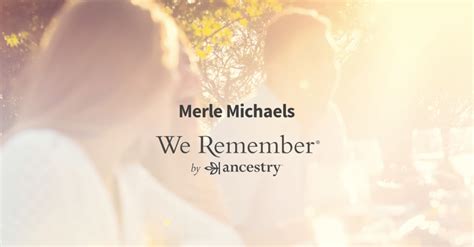 Merle Michaels Obituary