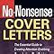 No Nonsense Cover Letters The Essential Guide To Creating Attention Grabbing Cover Letters That