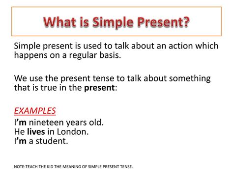 But one must practice its usage in sentences to master the concept. PPT - SIMPLE PRESENT TENSE PowerPoint Presentation, free ...