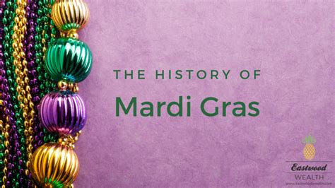 The History Of Mardi Gras