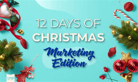 12 days of christmas marketing edition shop marketing pros