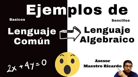 Ejemplos Lenguaje N A Algebraico En La Vida Cotidiana Youtube