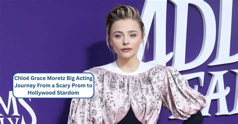 Chloë Grace Moretz Big Acting Journey From A Scary Prom To Hollywood Stardom