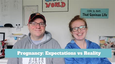 pregnancy expectations vs reality we were very wrong youtube