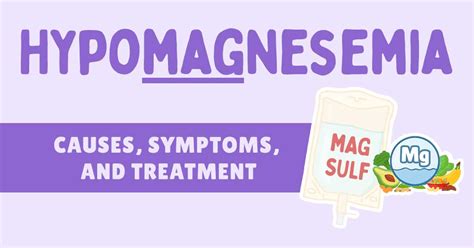 managing hypomagnesemia a complete guide to nursing assessment and treatment of low magnesium