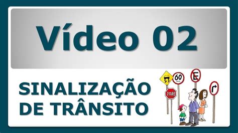 sinalizaÇÃo de trÂnsito 02 youtube