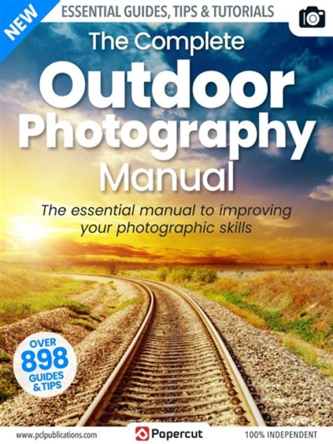 The Complete Outdoor Photography Manual Issue 4 December 2023