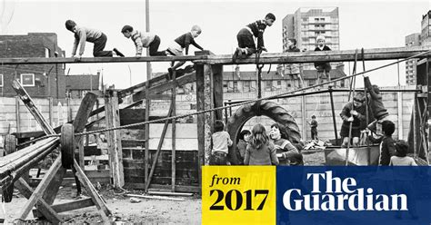 Junk Play Urban Adventure Playgrounds Hit By Austerity Cities