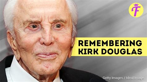 Remembering Hollywood Legend Kirk Douglas Youtube