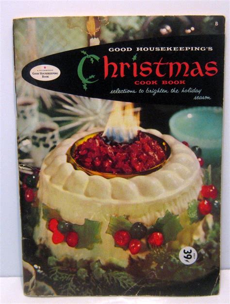 Good housekeeping's appetizer book cookbook recipe book 68 pages,1958 vintage. Good Housekeeping Christmas Cookie Recipes / Good ...