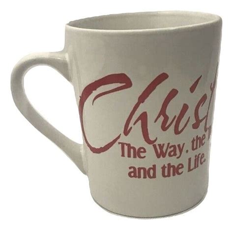 Inspirational Bible Verse “ Christ The Way The ” Coffee Tea Cup 10
