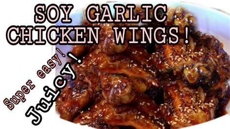 Savor the flavor of honey garlic, cajun, teriyaki, and more. SOY GARLIC CHICKEN WINGS | GARLIC SOYSAUCE CHICKEN WINGS ...