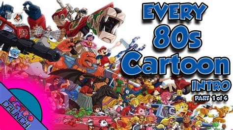 Every 80s Cartoon Intro Ever Part 1 Of 4 80s Cartoon 80s Cartoons Cartoon