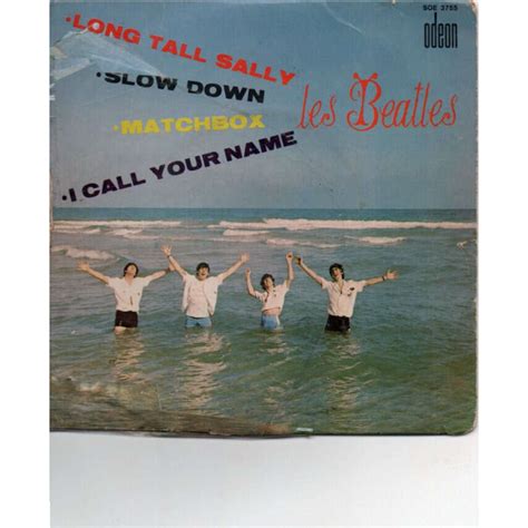 Long Tall Sally I Call Your Name Slow Down Matchbox De Beatles