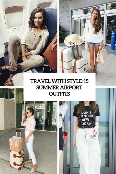 travel with style 15 summer airport outfits styleoholic