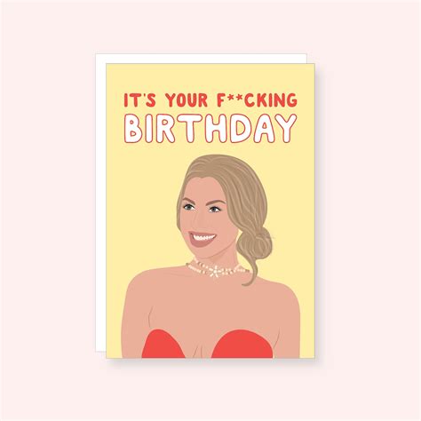Stassi Schroeder Birthday Card Its My Fcking Birthday Etsy