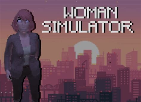 Woman Simulator By Lebojo