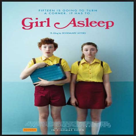 Girl Asleep 2016 Film Sinopsis Pemain Trailer