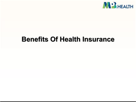 Ppt Benefits Of Health Insurance Powerpoint Presentation Free