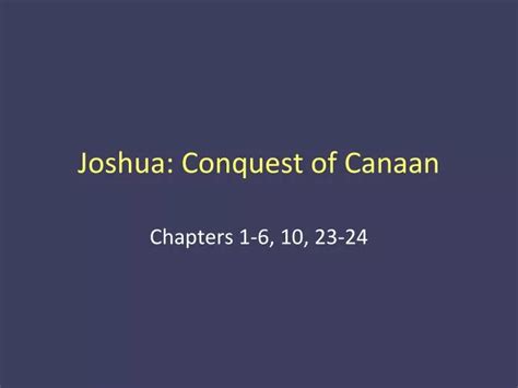 Ppt Joshua Conquest Of Canaan Powerpoint Presentation Free Download