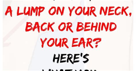 Do You Have A Lump On Your Neck Back Or Behind Your Ear