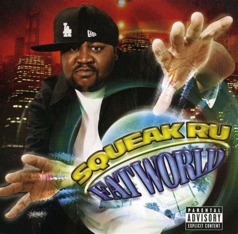 Fatworld By Squeak Ru Cd 2008 Dmaft Records In Inglewood Rap The