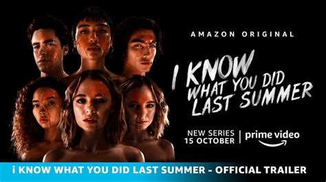 I Know What You Did Last Summer Official Trailer Amazon Original