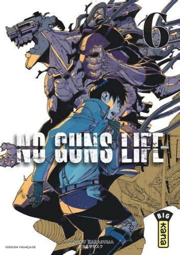 No Guns Life Vol 6 De Tasuku Karasuma Welcome To Nebalia