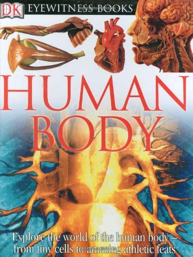 Human Body Dk Eyewitness Books By Parker Steve New 2004 Hafa