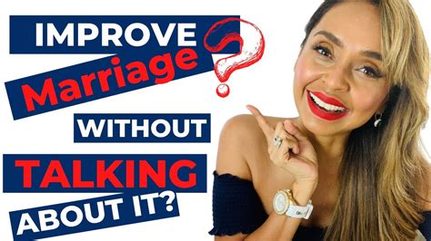 How To Improve Marriage Without Talking About It Improve My Marriage Without Talking About It