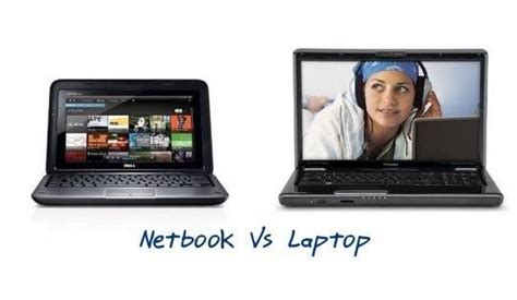 Netbook Vs Laptop Laptop Two By Two Electronic Products