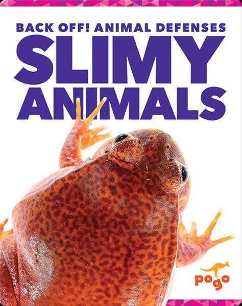 Back Off Slimy Animals Book By Nadia Higgins Epic