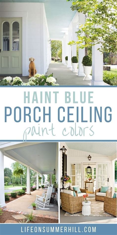 BEST HAINT BLUE PAINT COLORS FOR YOUR PORCH CEILING Haint Blue Porch