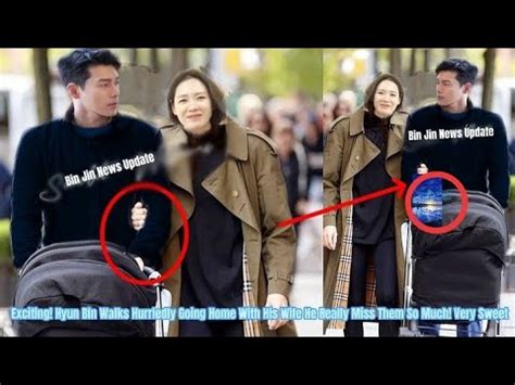 Exciting Hyun Bin Walks Hurriedly Going Home With His Wife He Really