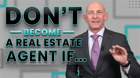 Real estate is a fluid and flexible industry and our agents reflect that. DON'T BECOME A REAL ESTATE AGENT IF... - KEVIN WARD - YouTube