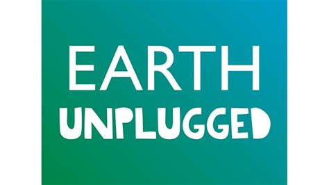 Bbc Bbc Earth Presents Earth Unplugged A Digital Nature Channel For
