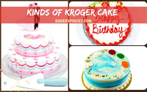 Kroger Cakes Menu Prices How To Order