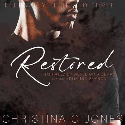 Restored By Christina C Jones Audiobook