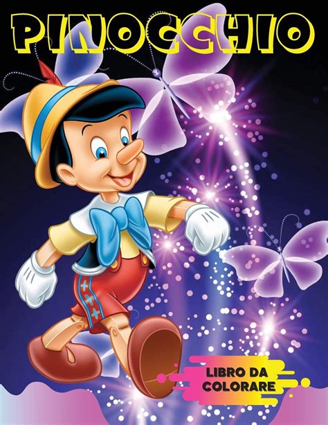 Buy Pinocchio Libro Da Colorare 60 Immagini Di Pinocchio Da Colorare