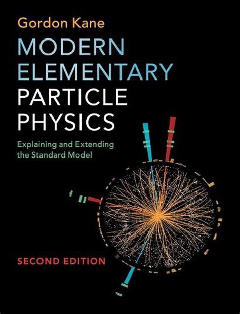 Modern Elementary Particle Physics By Gordon Kane Hardcover