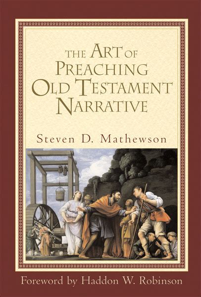 The Art Of Preaching Old Testament Narrative Olive Tree Bible Software