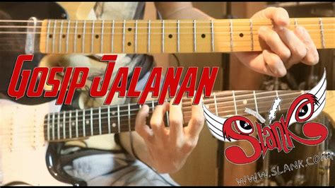 slank gosip jalanan part abdee dan ridho full tutorial gitar youtube