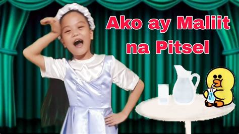 Ako Ay Maliit Na Pitsel Awiting Pambata Tagalog Action Song With