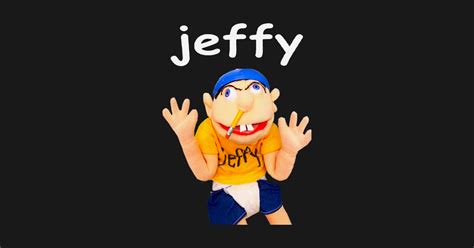 Funny Jeffy T Shirt Jeffy T Shirt Teepublic