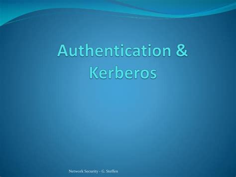 The kerberos protocol defines how clients interact with a network authentication service and was standardized by the internet engineering task force (ietf). PPT - Authentication & Kerberos PowerPoint Presentation ...