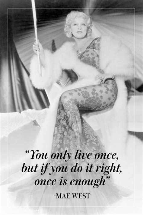 15 greatest mae west quotes ever quotes by mae west about life and love mae west quotes party