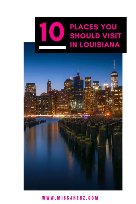 Ten Places You Should Visit In Louisiana Road Trip Planning Vacation